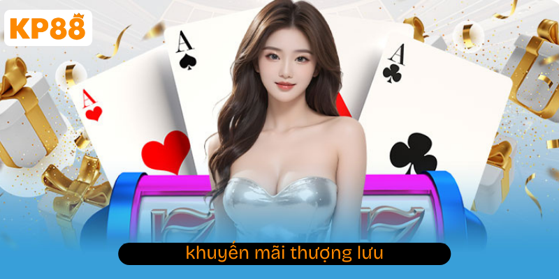 khuyến mãi thượng lưu