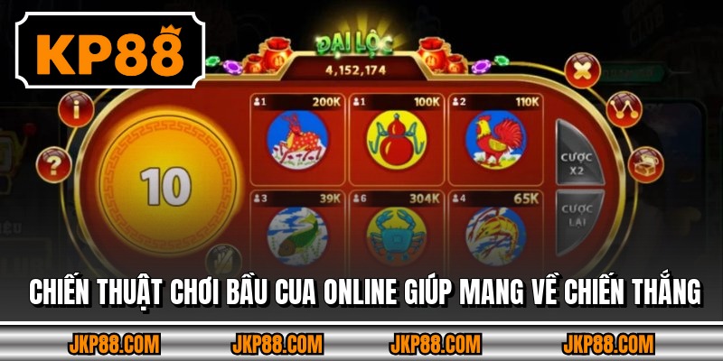 Chiến thuật chơi bầu cua online giúp mang về chiến thắng
